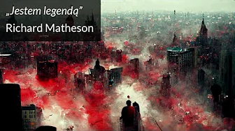 „Jestem legendą” – Richard Matheson – recenzja książki